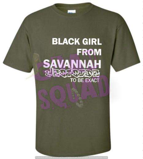 Black Girl From Savannah Squad Tee